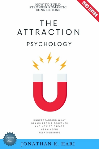 The Attraction Psychology: