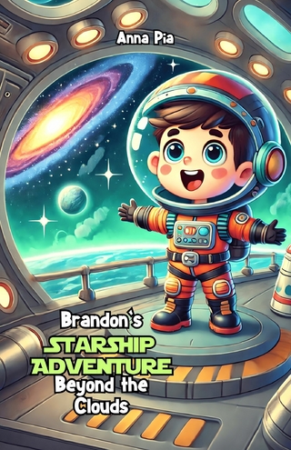 Brandon's Starship Adventure Beyond the Clouds