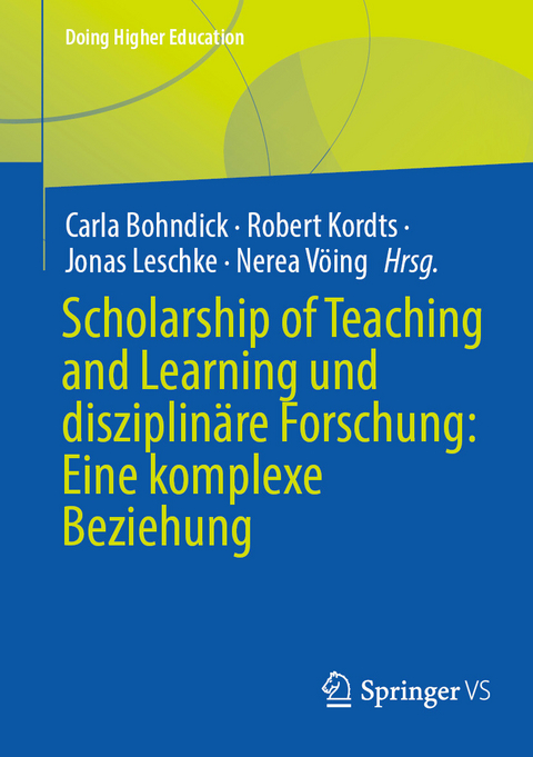 Scholarship of Teaching and Learning und disziplinäre Forschung: Eine komplexe Beziehung - 