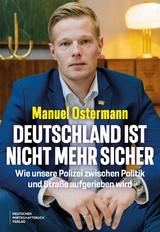 Deutschland ist nicht mehr sicher - Manuel Ostermann