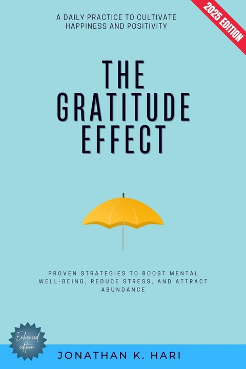 The Gratitude Effect: -  Jonathan K. Hari
