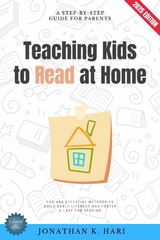Teaching Kids to Read at Home: -  Jonathan K. Hari