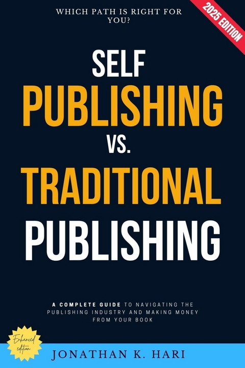Self-Publishing vs. Traditional Publishing: -  Jonathan K. Hari