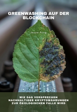 Greenwashing auf der Blockchain -  Josua Feng