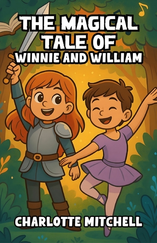 The Magical Tale of Winnie and William