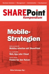 SharePoint Kompendium - Bd. 8: Mobile-Strategien - 