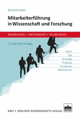 Mitarbeiterf&uuml;hrung in Wissenschaft und Forschung, 2. erw. Aufl. -  Reinhold Haller