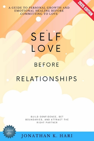 Self-Love Before Relationships:
