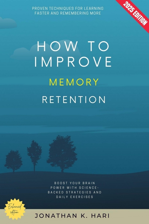 How to Improve Memory Retention: -  Jonathan K. Hari