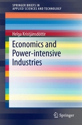 Economics and Power-intensive Industries - Helga Kristj&aacute;nsd&oacute;ttir