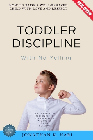 Toddler Discipline With No Yelling: