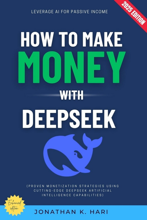 How to Make Money with DeepSeek: -  Jonathan K. Hari