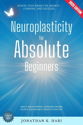Neuroplasticity for Absolute Beginners: