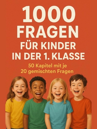1000 Fragen für Kinder in der 1. Klasse