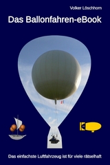 Das Ballonfahren-eBook -  Volker L&ouml;schhorn