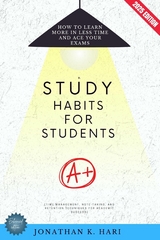 Study Habits for Students: -  Jonathan K. Hari