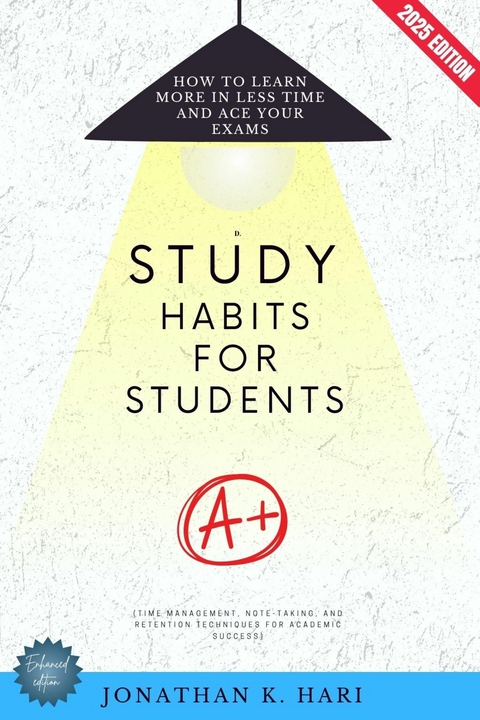 Study Habits for Students: -  Jonathan K. Hari