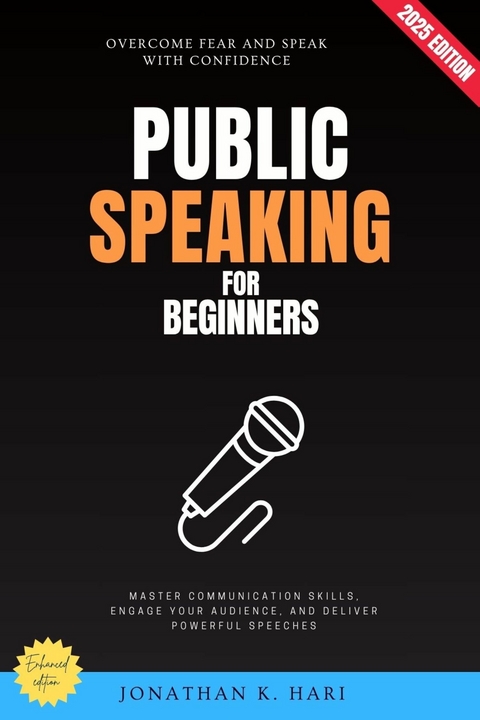 Public Speaking for Beginners: -  Jonathan K. Hari