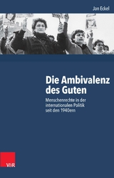 Die Ambivalenz des Guten - Jan Eckel