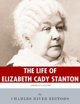Life of Elizabeth Cady Stanton - 