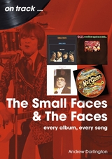 Small Faces and The Faces -  Andrew Darlington