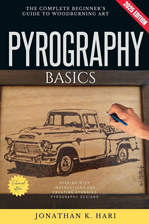 Pyrography Basics: -  Jonathan K. Hari