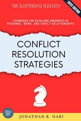Conflict Resolution Strategies: -  Jonathan K. Hari