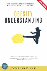 Understanding Obesity: -  Jonathan K. Hari