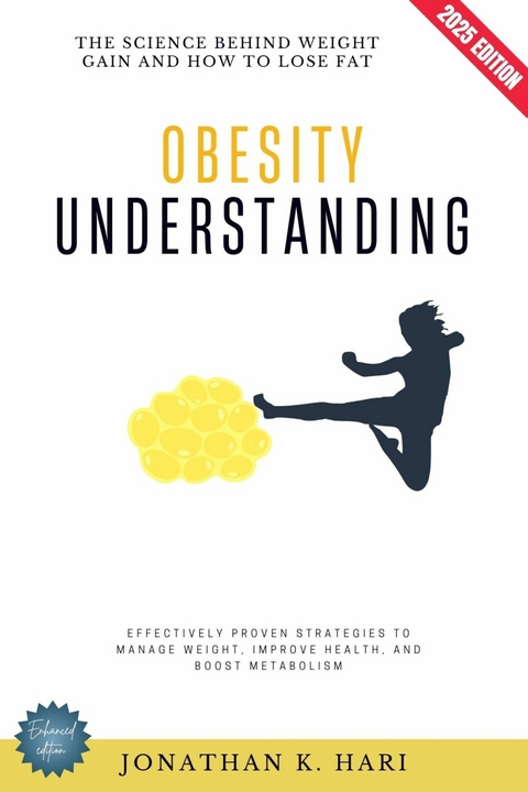 Understanding Obesity: -  Jonathan K. Hari