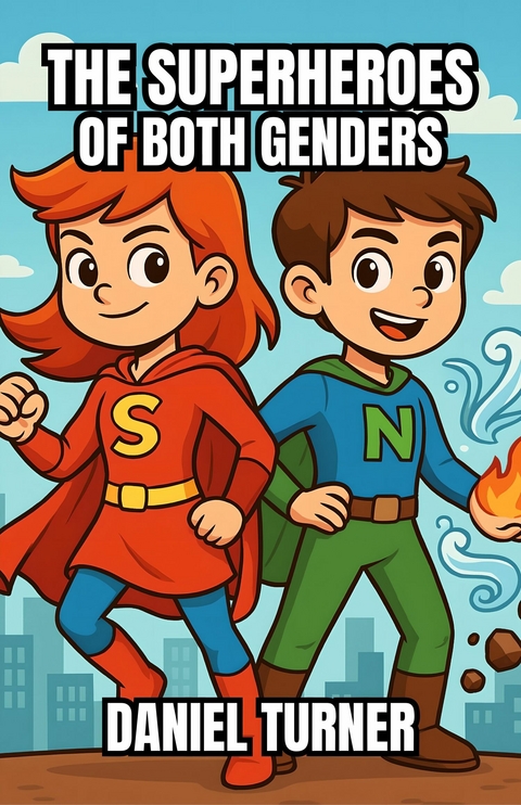 The Superheroes of Both Genders -  Daniel Turner