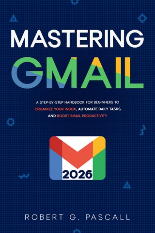 Mastering Gmail