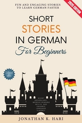 Short Stories in German for Beginners: -  Jonathan K. Hari