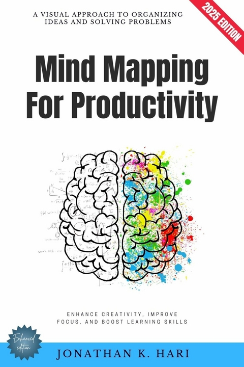 Mind Mapping for Productivity: -  Jonathan K. Hari