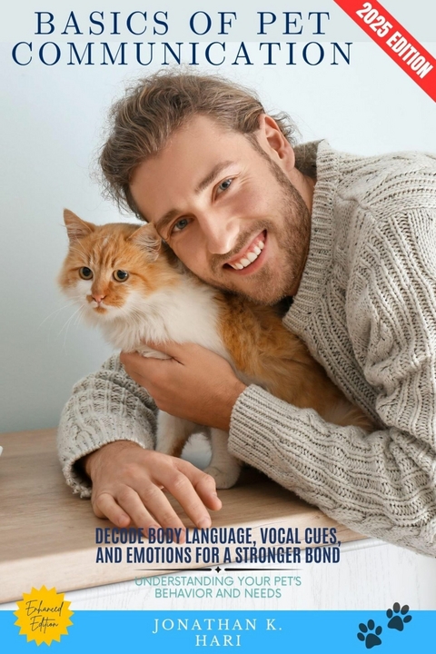 Basics of Pet Communication: -  Jonathan K. Hari