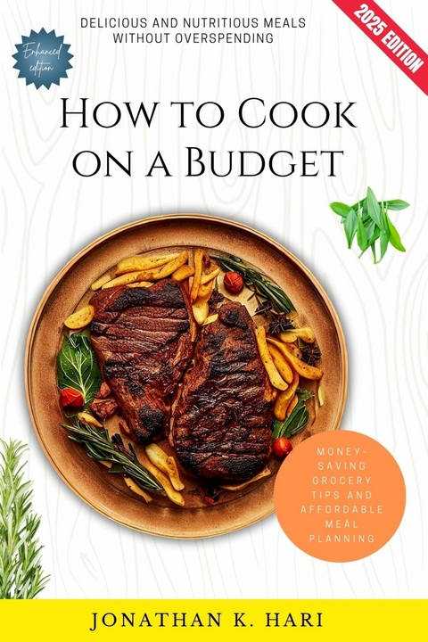 How to Cook on a Budget: -  Jonathan K. Hari