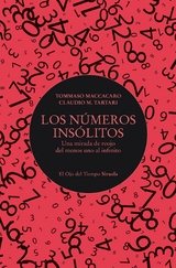 Los n&uacute;meros ins&oacute;litos - Tommaso Maccacaro, Claudio M. Tartari