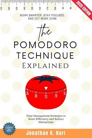 The Pomodoro Technique Explained: