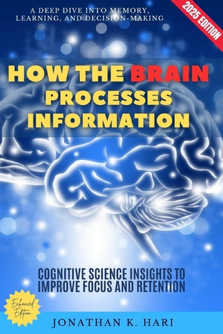 How the Brain Processes Information: