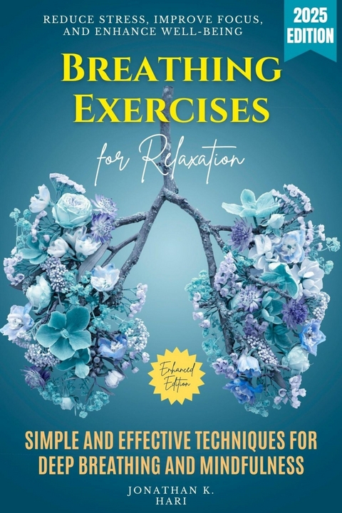 Breathing Exercises for Relaxation: - Jonathan K. Hari