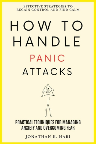 How to Handle Panic Attacks: