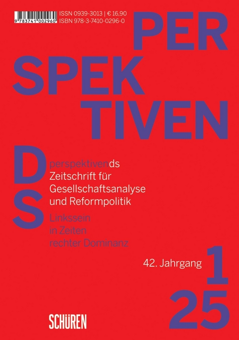 Linkssein in Zeiten rechter Dominanz - 