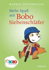 Mehr Spa&szlig; mit Bobo Siebenschl&auml;fer - Markus Osterwalder