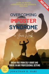 Overcoming Imposter Syndrome in Your Work: -  Jonathan K. Hari