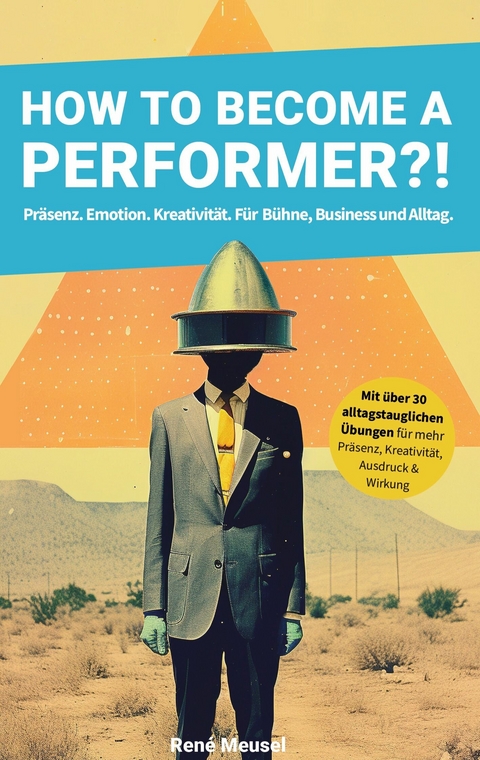How to become a Performer?! -  Ren&eacute; Meusel