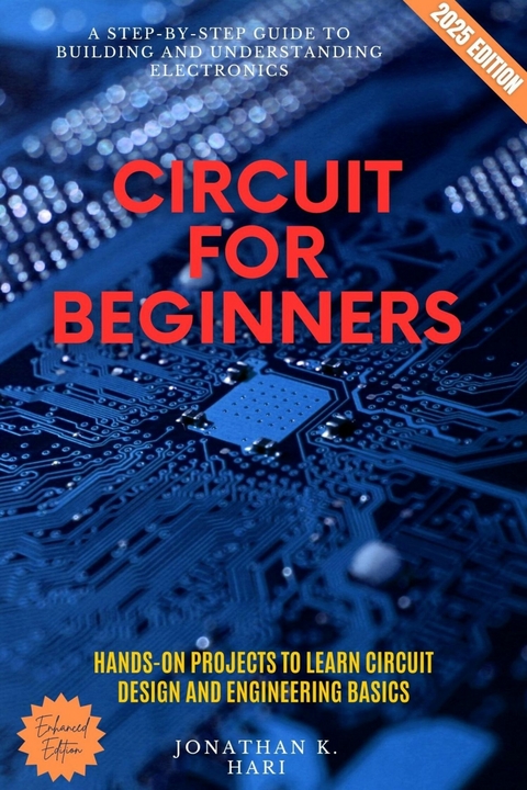 Circuit for Beginners: -  Jonathan K. Hari
