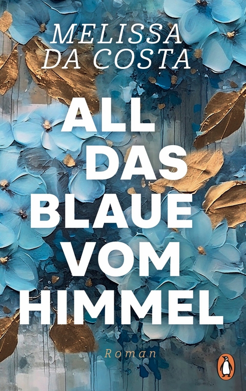 All das Blaue vom Himmel - M&eacute;lissa Da Costa