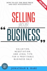 Selling Your Business: -  Jonathan K. Hari