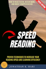 Speed Reading: -  Jonathan K. Hari