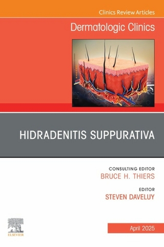 Hidradenitis Suppurativa, An Issue of Dermatologic Clinics