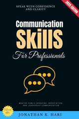 Communication Skills for Professionals: -  Jonathan K. Hari